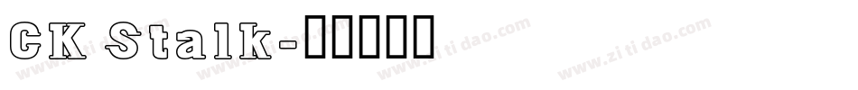 CK Stalk字体转换